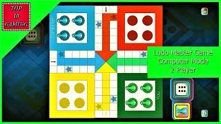 Ludo Master Game vs Computer (2019) 2 Player | Top 10 Gaming | Ludo Game