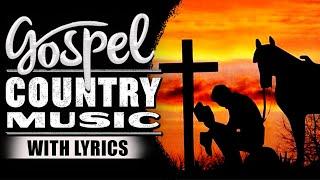 Golden 20 Tracks Old Country Gospel Songs 2021 With Lyrics -  Top Old Country Gospel Songs