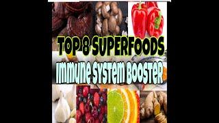 TOP 8 SUPERFOODS FOR IMMUNE SYSTEM BOOSTER / HEALTH IS WEALTH