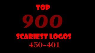 Top 900 Scariest Logos of ALL TIME (Part 10, 450-401)