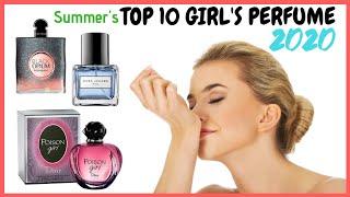 TOP 10 Girl's Summer Perfume || Latest Perfume in 2020 For Girls