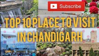 Top 10 PLACE TO VISIT in Chandigarh