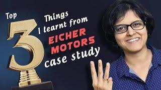 Eicher Motors Case Study | Top 3 takeaways Explained by CA Rachana Ranade