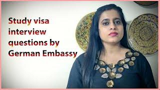 FREQUENTLY ASKED STUDY VISA INTERVIEW QUESTIONS BY GERMAN EMBASSY