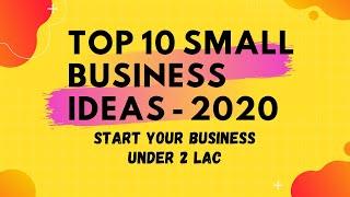 Top 10 small business ideas under 2 lac - 2020