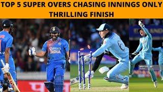 Top 5 Super Overs Chasing Innings Only | Thrilling Finish | Top 10 | Dood Dey