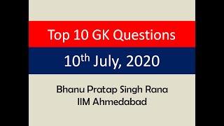 Top 10 GK Questions - 10th July, 2020 II Daily GK Dose