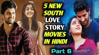 Top 5 New South Love Story Movies In Hindi _ Part 6 _ Available On YouTube _ South Movie Info