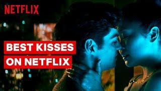 Top Kisses on Netflix