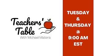 Ep. 30 - Tool Tastic Tuesday on Teachers Table with Michael Matera