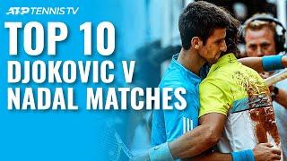 Top 10 Rafael Nadal v Novak Djokovic ATP Matches!