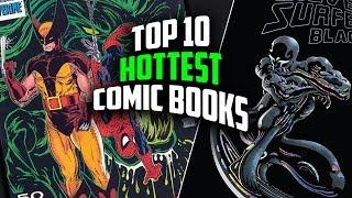 Comic Books Going Up In Price - Top 10 Hottest Comic Books of the Week