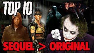 Top 10 Sequels Better Than Originals