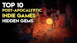 Top 10 Post-Apocalyptic Indie Games - Hidden Gems