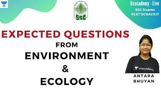 SSC CGL 2019 | Expected Questions from Environment & Ecology | Unacademy | Antara Bhuyan