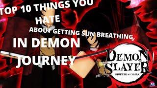 [TOP 10] THINGS YOU HATE ABOUT GETTING SUN BREATHING IN DEMON JOURNEY