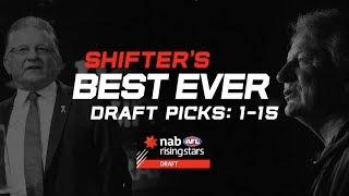 Shifter's best draft picks ever: Who's No.1? | 2019 | AFL