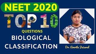 TOP 10 BIOLOGICAL CLASSIFICATION QUESTIONS ▶ NEET 2020