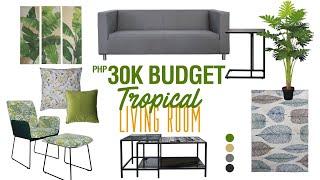 ₱ 30,000 Budget Tropical Living Room | MF Home TV