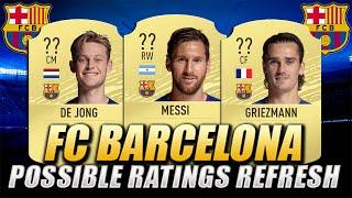 FIFA 20 | FC BARCELONA POSSIBLE RATINGS REFRESH | w/ Messi, Griezmann & de Jong