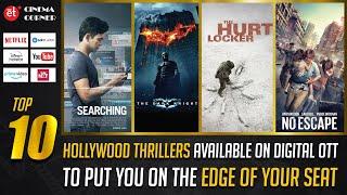 Top 10 Hollywood Thriller Movies Available on OTT Platforms | Cinema Corner | Shreyas ET