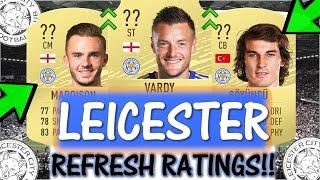 FIFA 20 LEICESTER CITY REFRESH RATINGS PREDICTIONS!! FT. VARDY, MADDISON, SOYUNCU ETC... (FIFA 20)