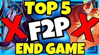 TOP 5 BEST F2P END GAME HEROES!!! [AFK ARENA]