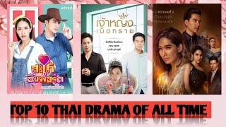 TOP 10 THAI DRAMA OF ALL TIME