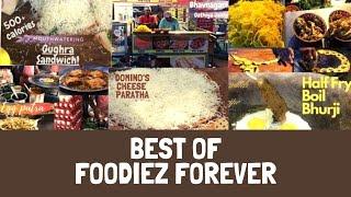 Best Of Foodiez Forever ❣️ | Most loved Top 10 | Street Food India