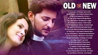 Old Vs New Bollywood Mashup Songs 2020 | 90's Bollywood Songs Mashup |Hindi Songs Indian Mashup 2020