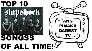 TOP 10 SLAPSHOCK SONGS OF ALL TIME