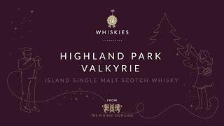 Highland Park Valkyrie – Our Top 10 Whiskies for December 2019