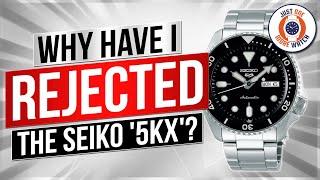 Why Have I REJECTED The Seiko '5KX'?