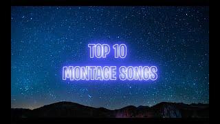 Top 10 Songs For Your Montages! Janurary Edition (Client Work)