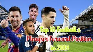 Top 10 footballs player forward position 2019