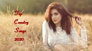 New Top Country Song 2020 - Best Country Songs 2020 - Country Music Playlist 2020