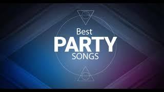 TOP 10 BEST PARTY SONGS