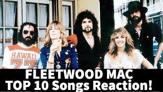 Fleetwood Mac Top 10 Songs Reaction! Reaction to Fleetwood Mac! (Thursday Top Ten Ep. 11)