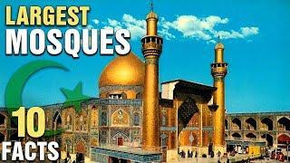 10 Largest Mosques In The World
