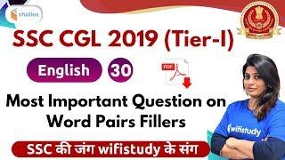 4:00 PM - SSC CGL 2019 (Tier-I) | English by Akanksha Ma'am | Most Imp. Ques. on Word Pair Fillers