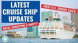 LATEST CRUISE UPDATES!  FIRST U.S. CRUISE SETS SAIL | NCL CANCELS MORE CRUISES