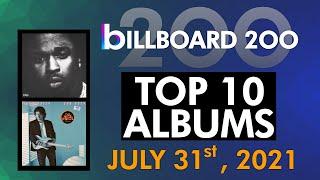Billboard 200 Albums Top 10 (July 31st, 2021)