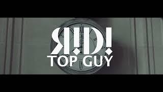 Ridi - Top Guy (Official Teaser)