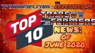 Tformers.com and The Rejecticons: Top 10 Transformers News of June 2020