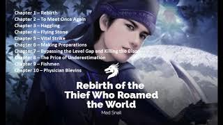 Chapters 1-10 Rebirth of the Thief who Roamed the World by Mad Snail Audiobook