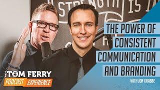 The Power of Consistent Communication and Branding with Jon Krabbe