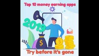 Top 10 money earning apps 2019 | world of exotic