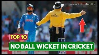 Top 10 Out On NO Ball in Cricket History | Rare Cricket Moments