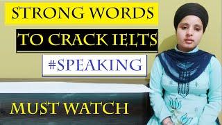 Crack IELTS Speaking With Strong Vocab Words 2020