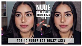 Top 10 Nude Lipsticks For Dusky/Brown/Tan Indian Skin | Arpita Ghoshal